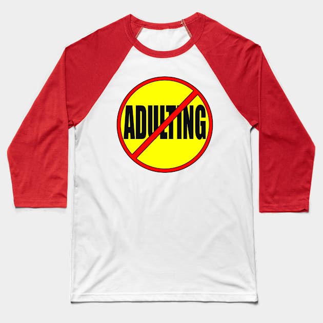 ADULTING Baseball T-Shirt by ArtzeeFartzee